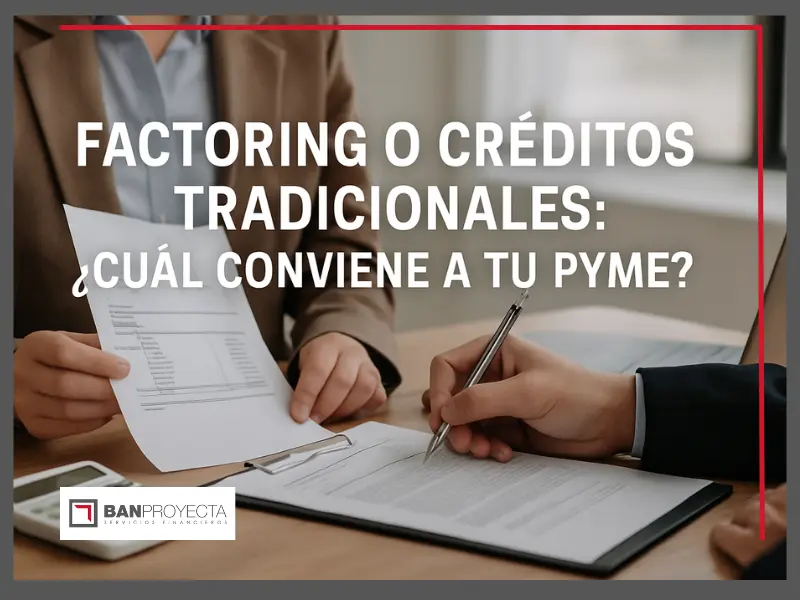 Factoring o creditos tradicionales