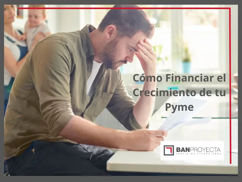 Cómo Financiar el Crecimiento de tu Pyme sin Endeudarte en Exceso